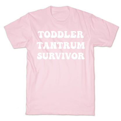Toddler Tantrum Survivor T-Shirt
