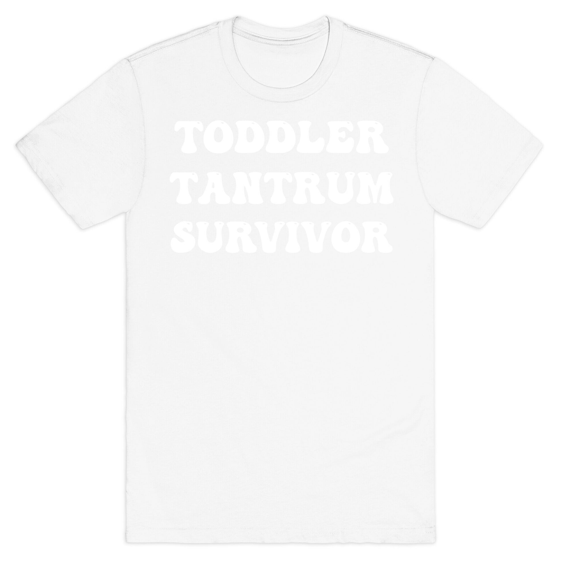 Toddler Tantrum Survivor T-Shirt