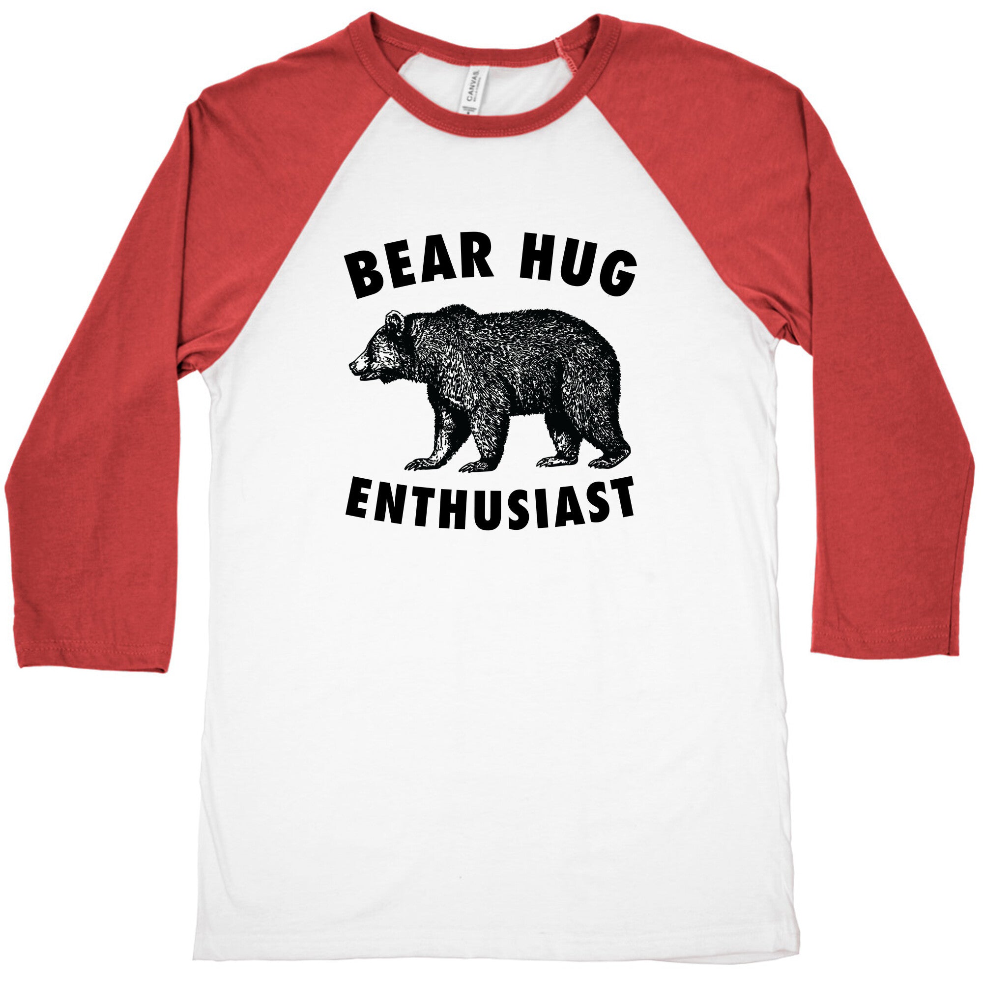 Bear Hug Enthusiast. Baseball Tee