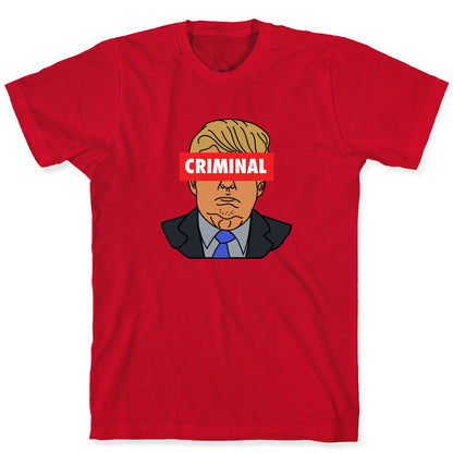 Criminal Trump T-Shirt