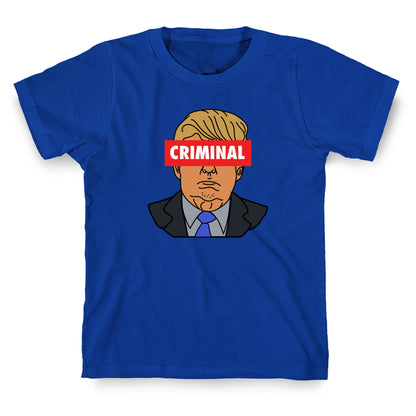 Criminal Trump T-Shirt