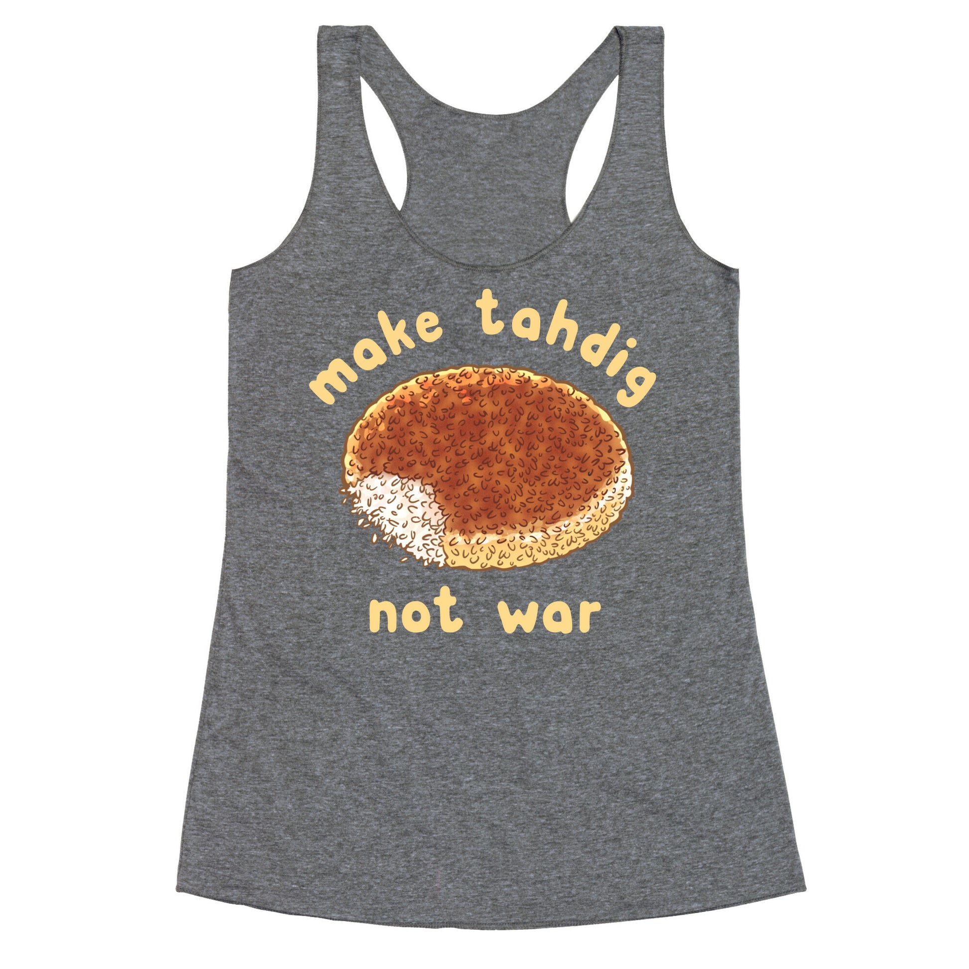 Make Tahdig Not War Racerback Tank