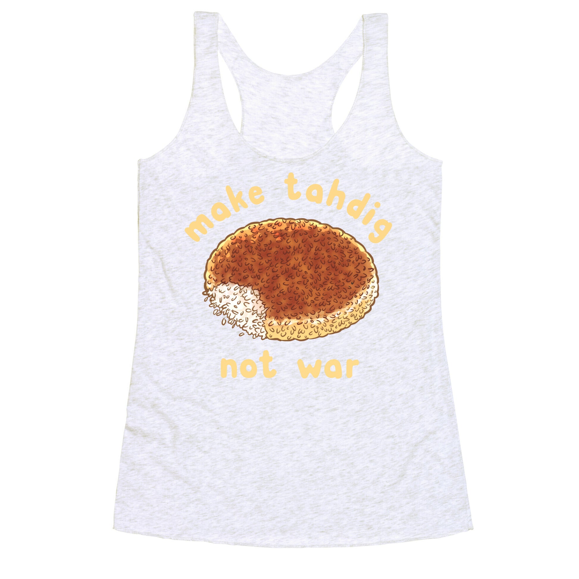 Make Tahdig Not War Racerback Tank