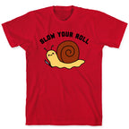 Slow Your Roll T-Shirt