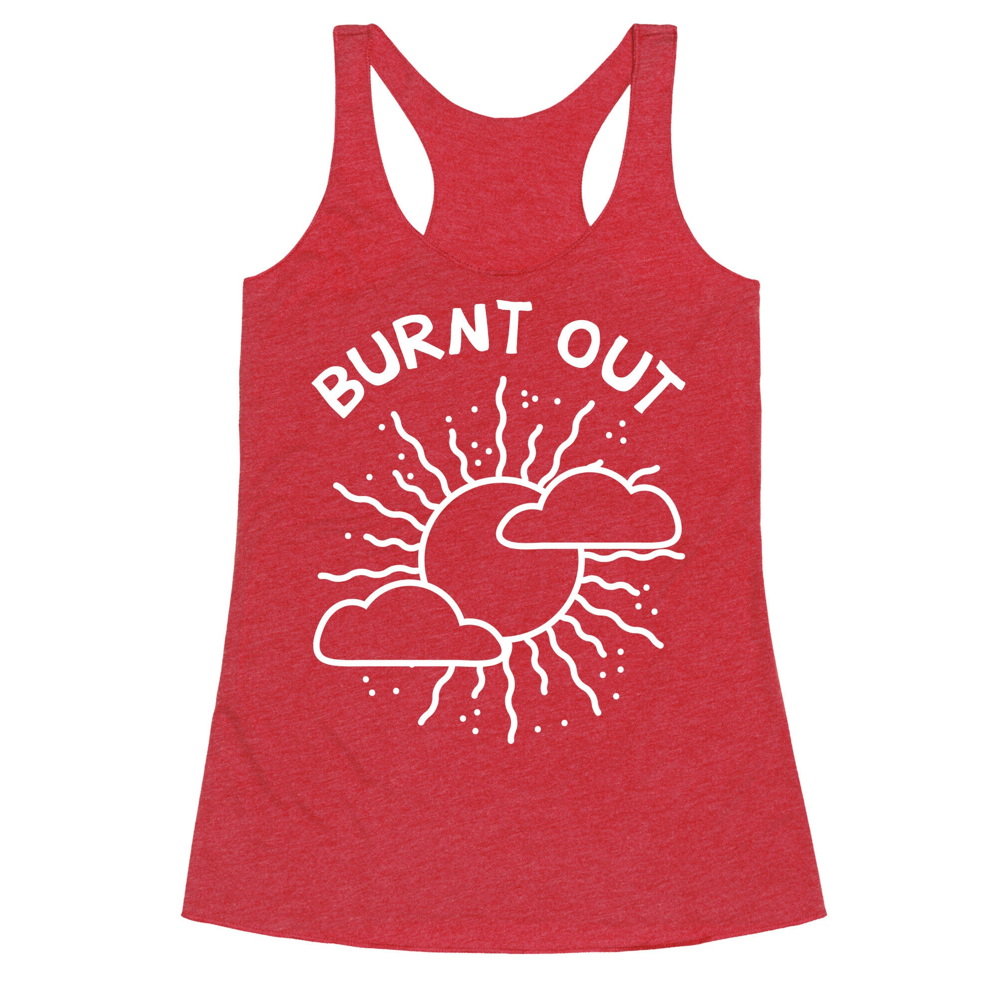 Burnt Out Racerback Tank