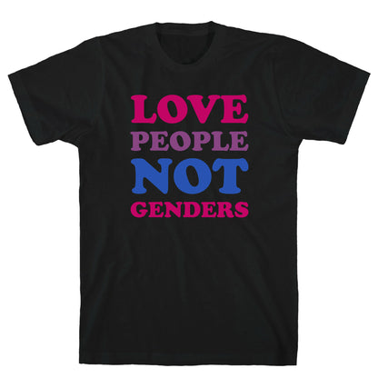 Love People Not Genders T-Shirt