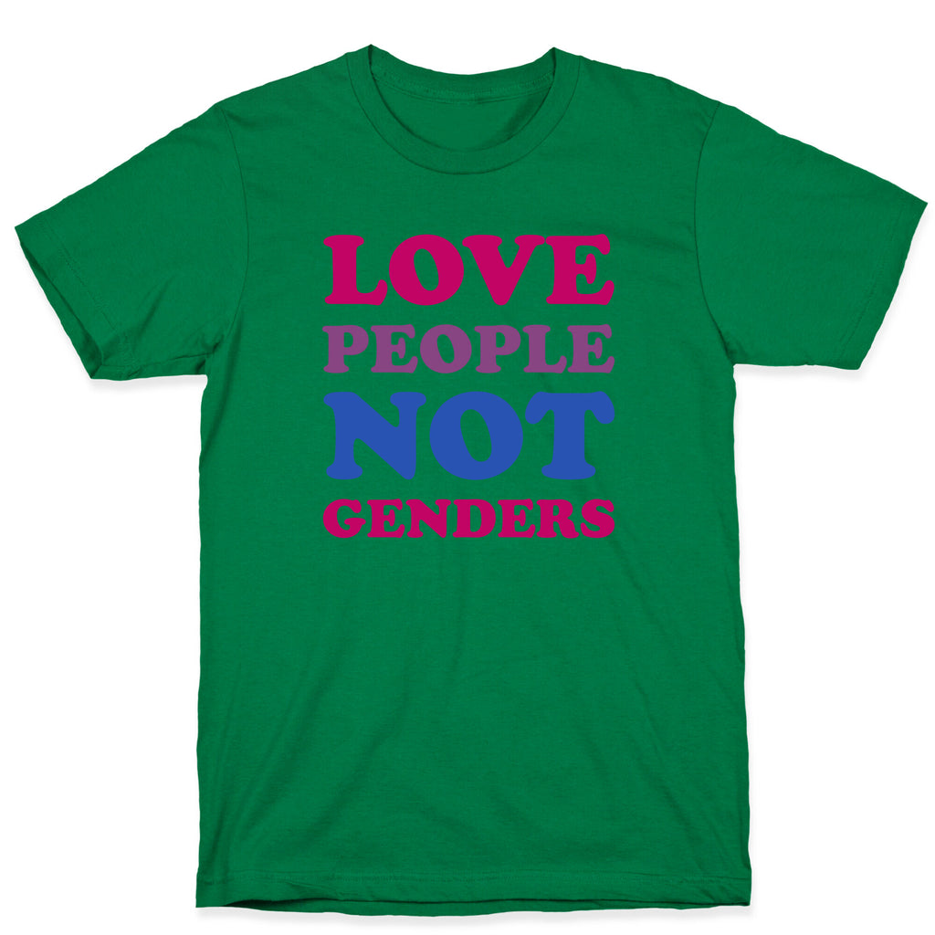 Love People Not Genders T-Shirt