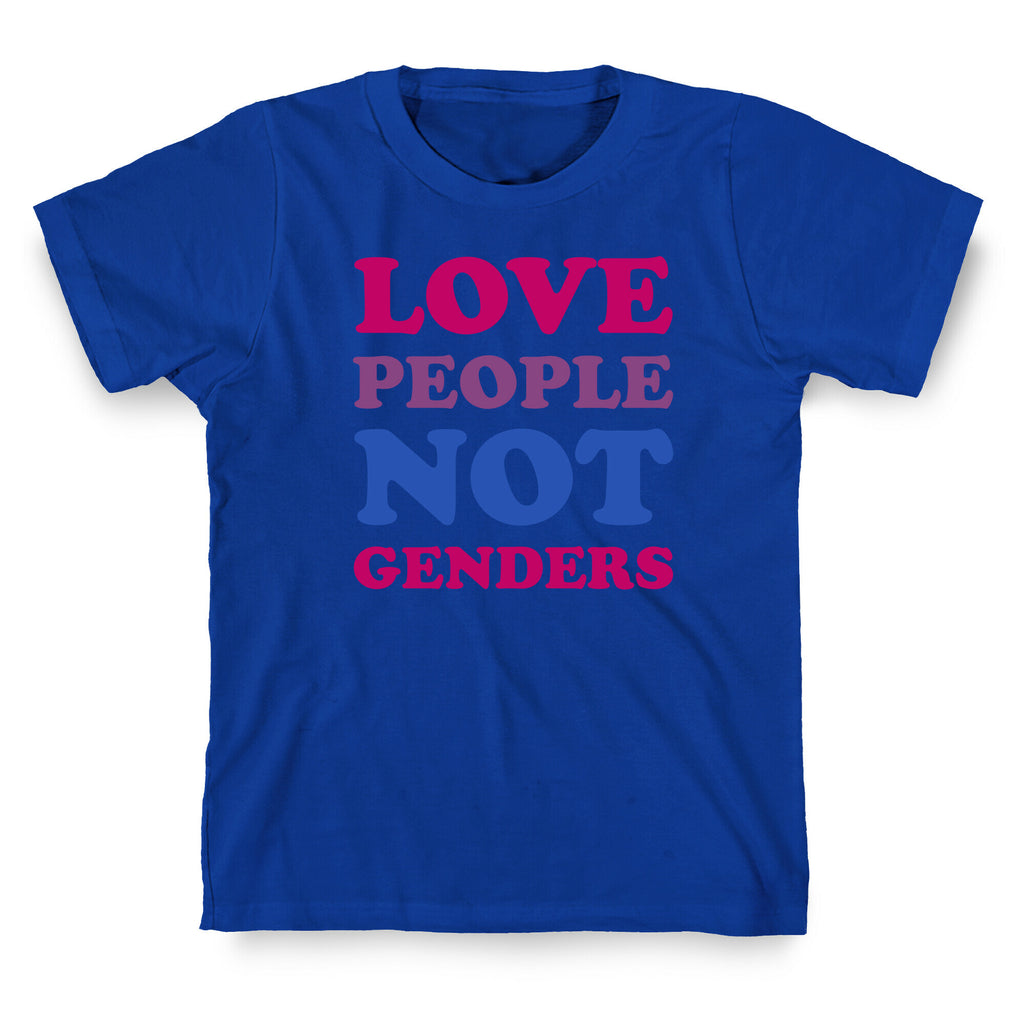 Love People Not Genders T-Shirt