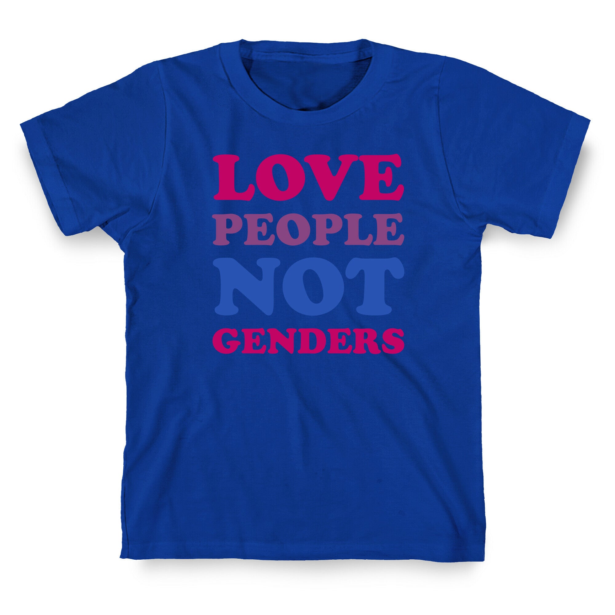 Love People Not Genders T-Shirt