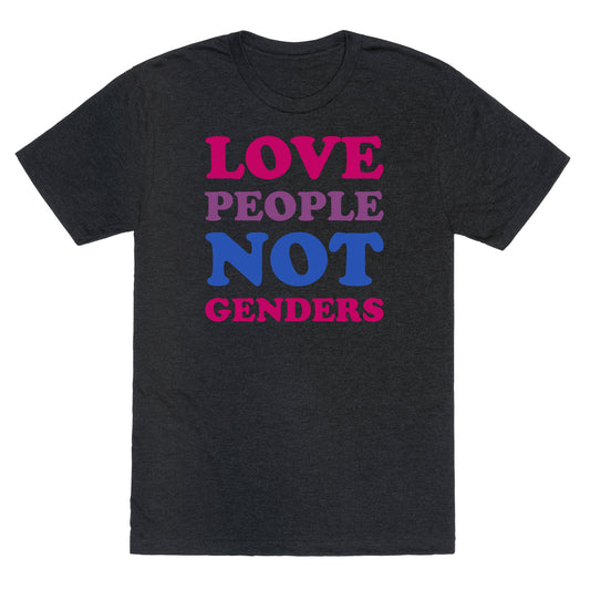 Love People Not Genders Unisex Triblend Tee