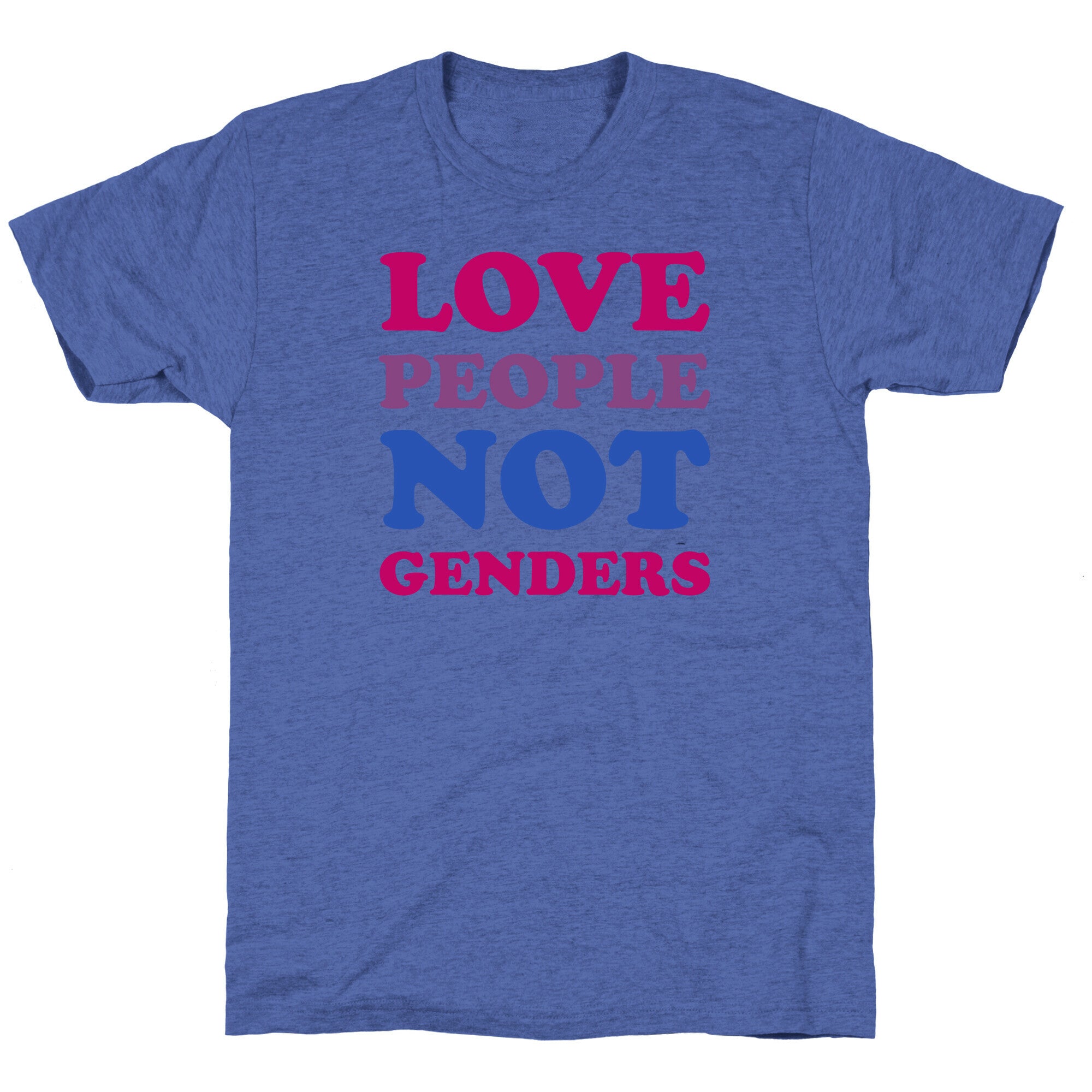 Love People Not Genders Unisex Triblend Tee