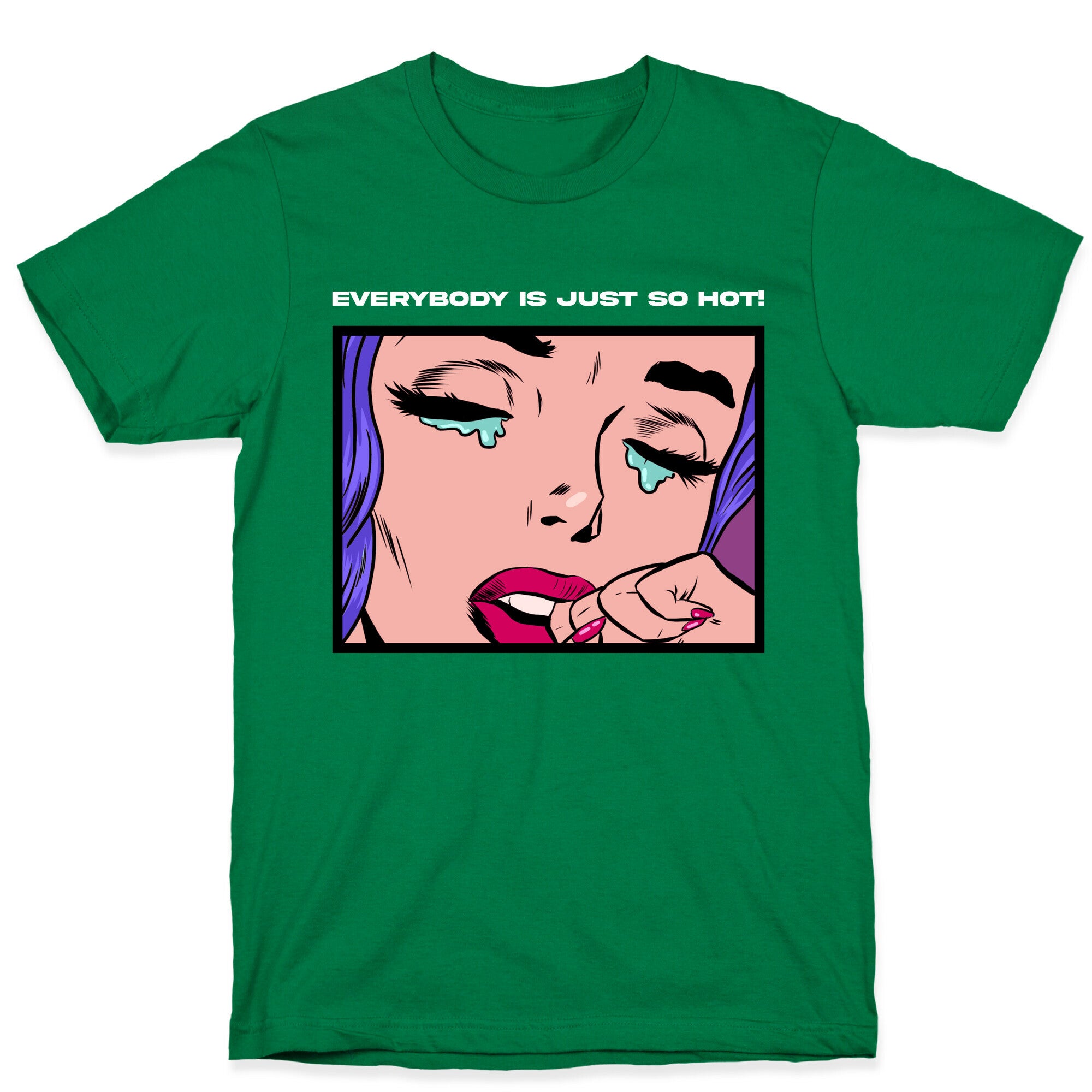 Everybody Is Just So Hot! (A Bisexual Comic) T-Shirt