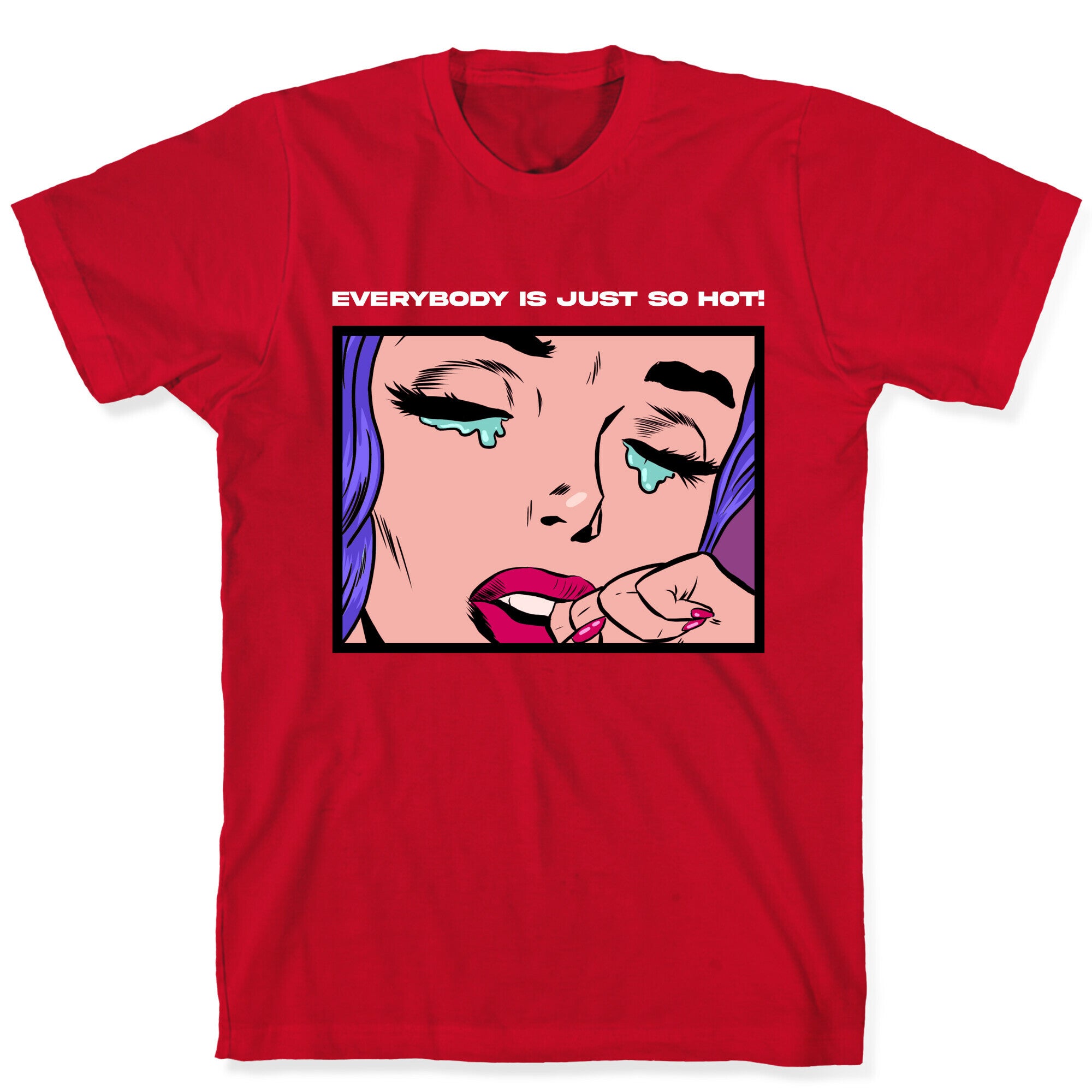 Everybody Is Just So Hot! (A Bisexual Comic) T-Shirt