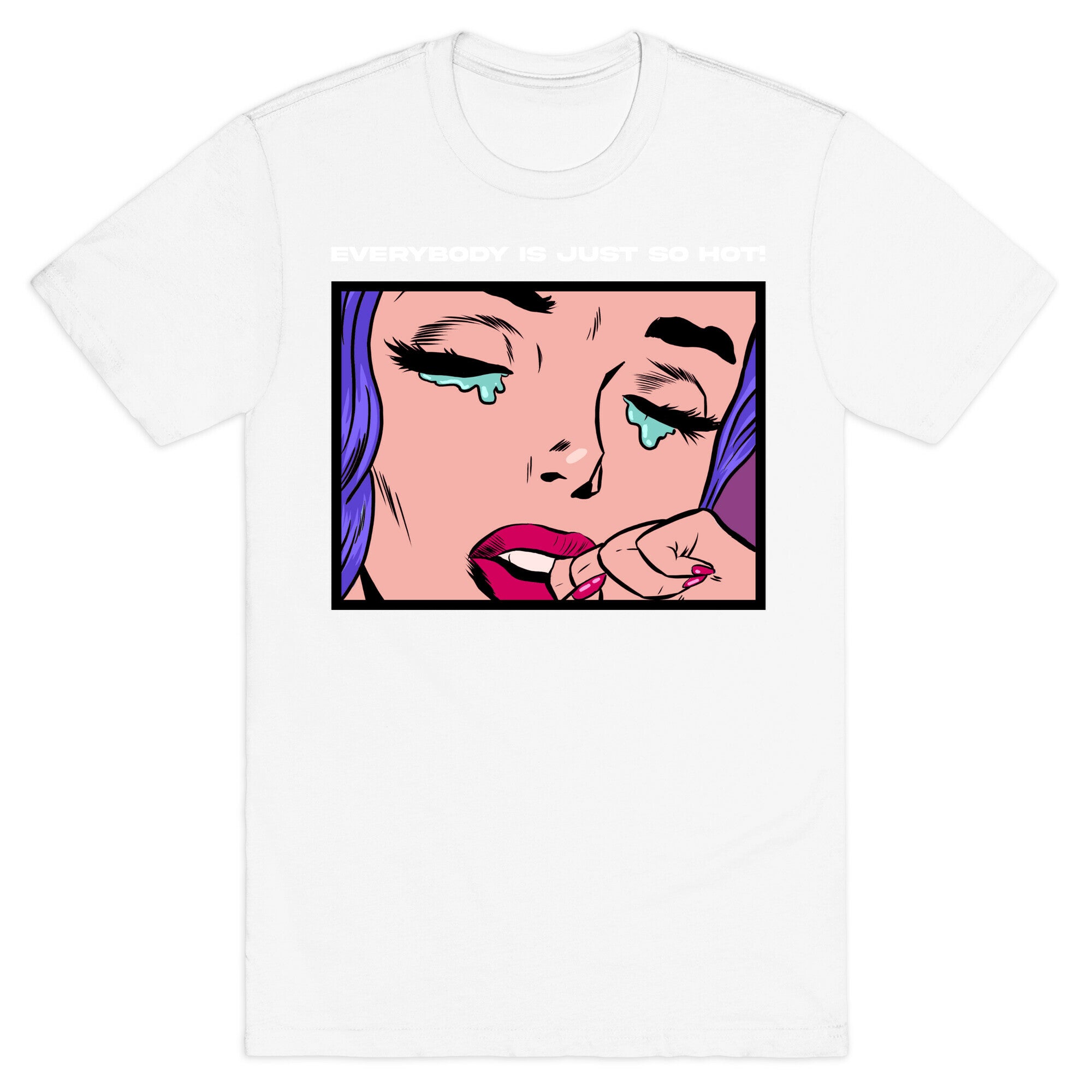 Everybody Is Just So Hot! (A Bisexual Comic) T-Shirt