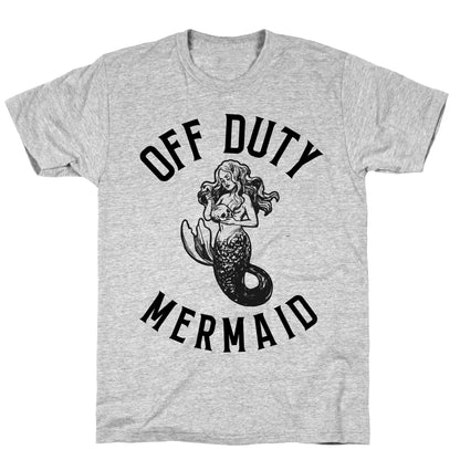 Off Duty Mermaid T-Shirt