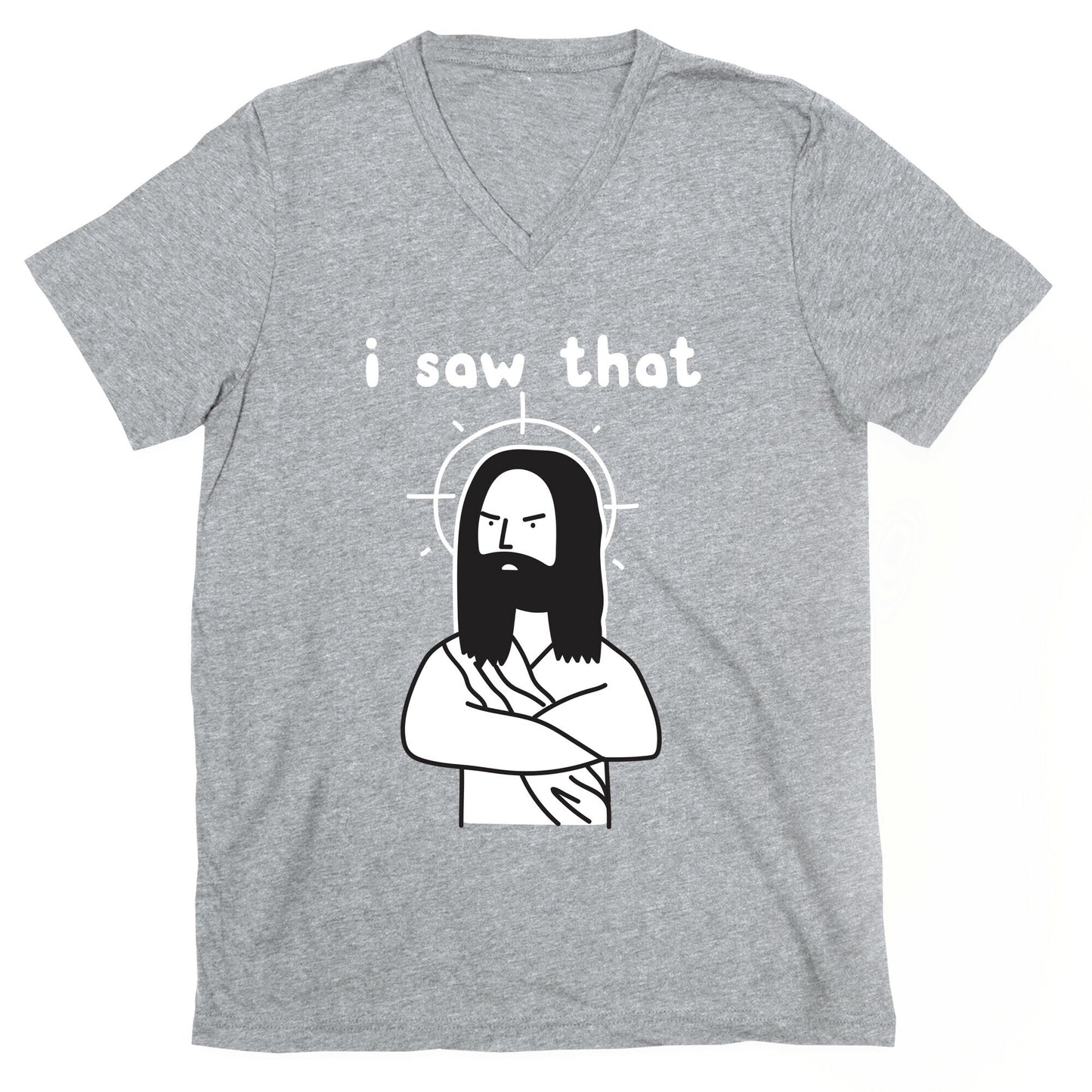 I Saw That Jesus V-Neck