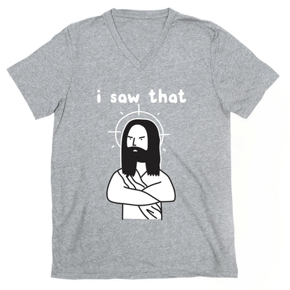 I Saw That Jesus V-Neck