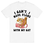 I Can't, I Have Plans With My Cat. T-Shirt
