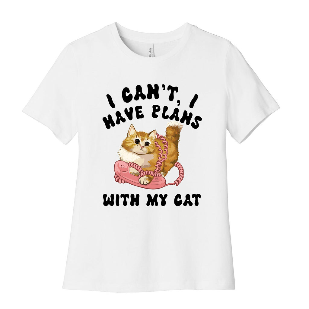 I Can't, I Have Plans With My Cat. Women's Cotton Tee