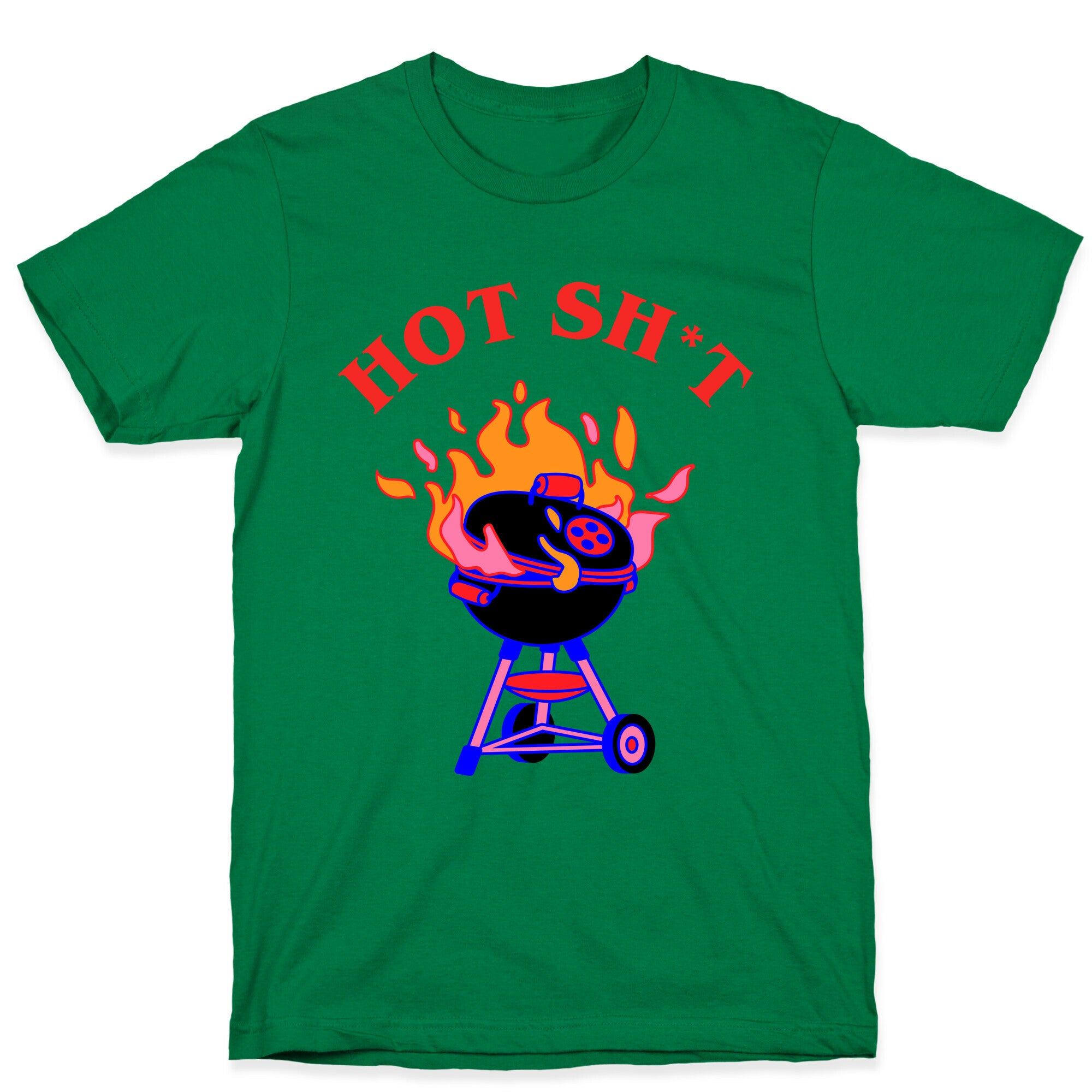 Hot Sh*t  T-Shirt