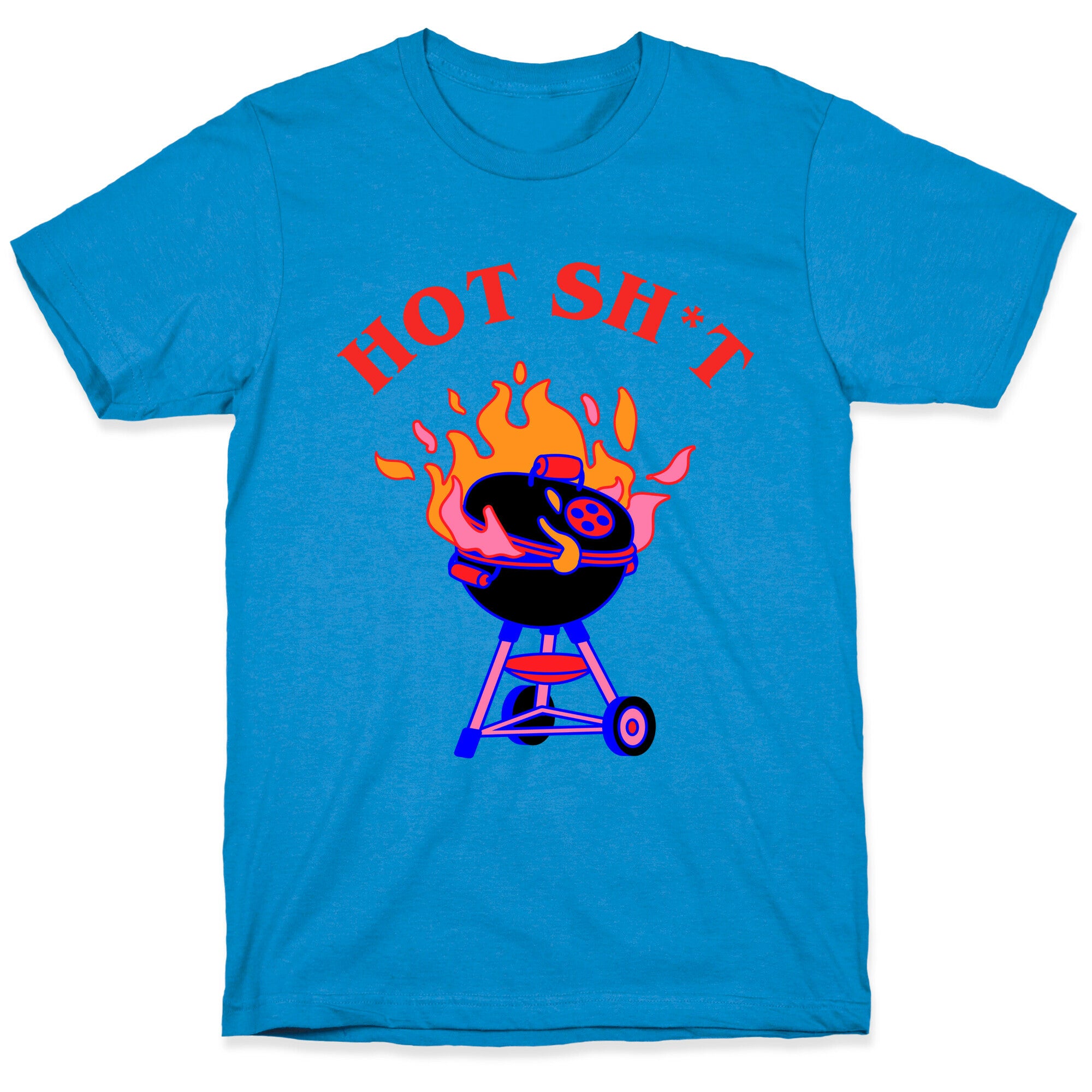 Hot Sh*t  T-Shirt