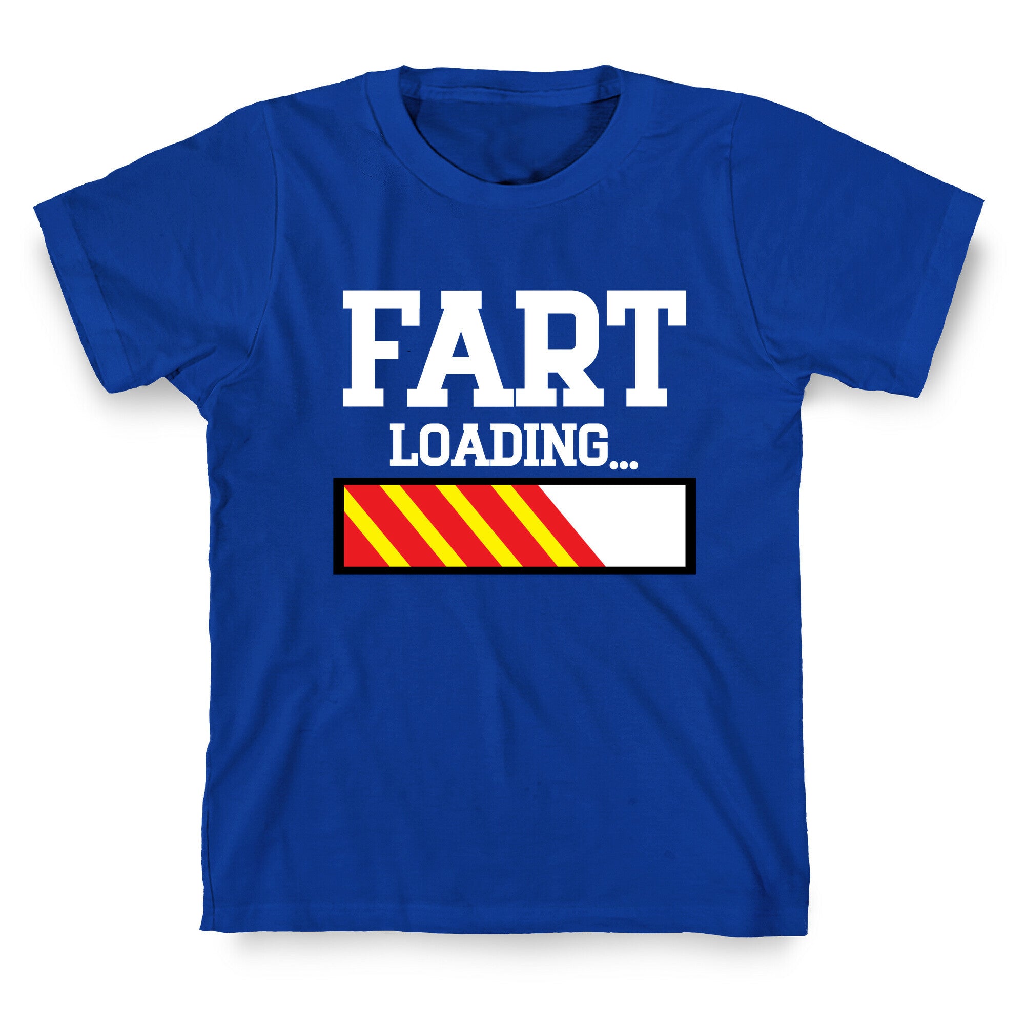Fart Loading... T-Shirt