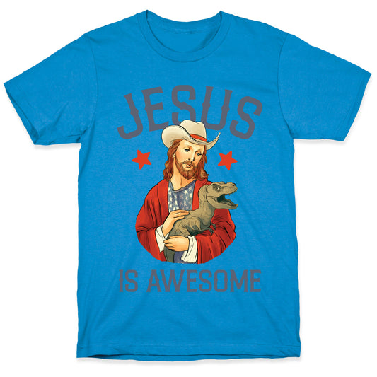 Jesus Is Awesome T-Shirt