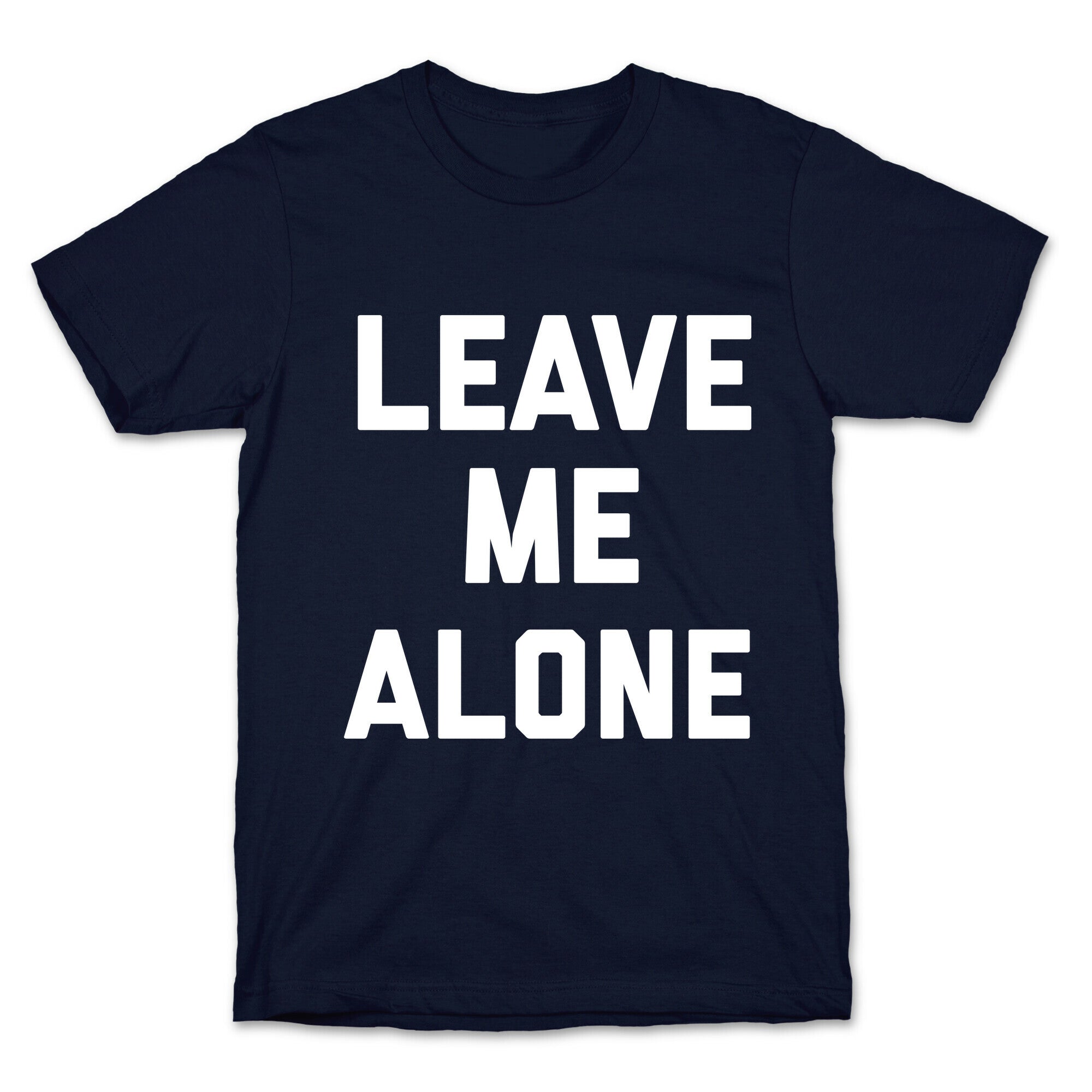 Leave Me Alone, I'm Introverting T-Shirt