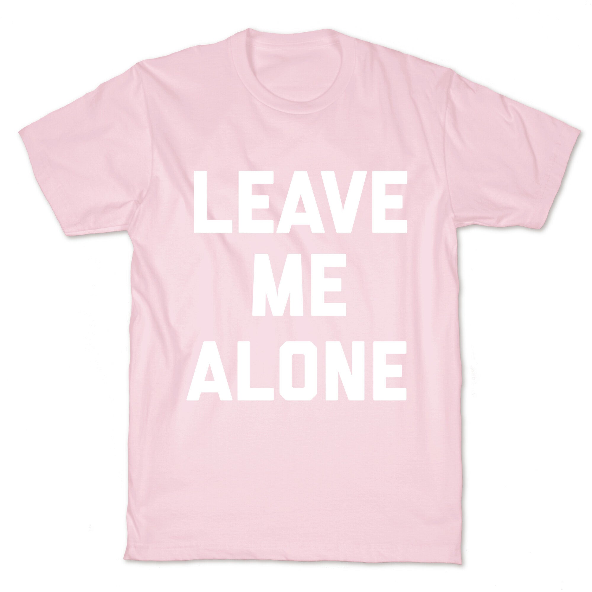 Leave Me Alone, I'm Introverting T-Shirt