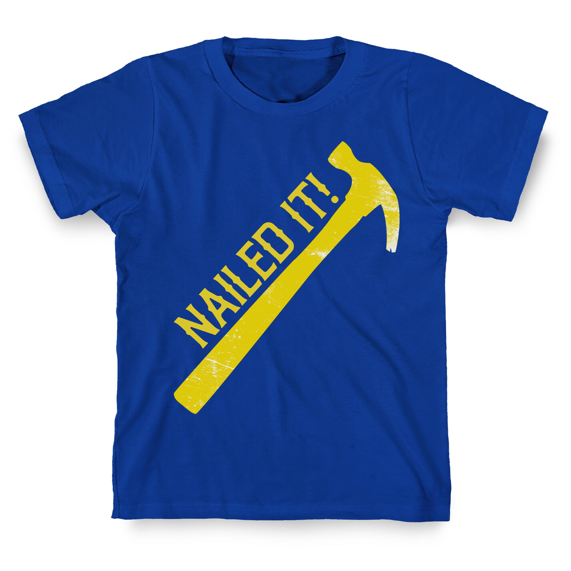 Nailed It! T-Shirt