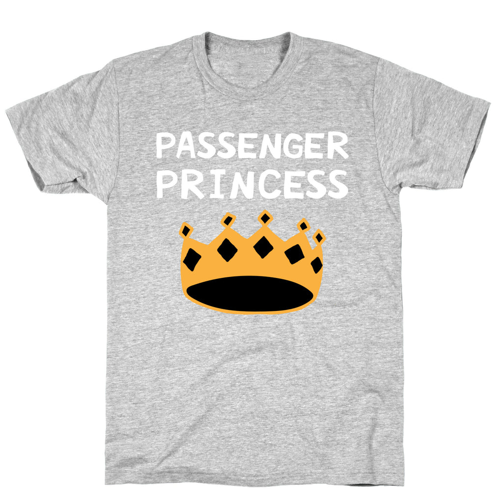 Passenger Princess T-Shirt
