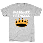 Passenger Princess T-Shirt