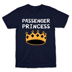 Passenger Princess T-Shirt