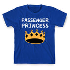 Passenger Princess T-Shirt