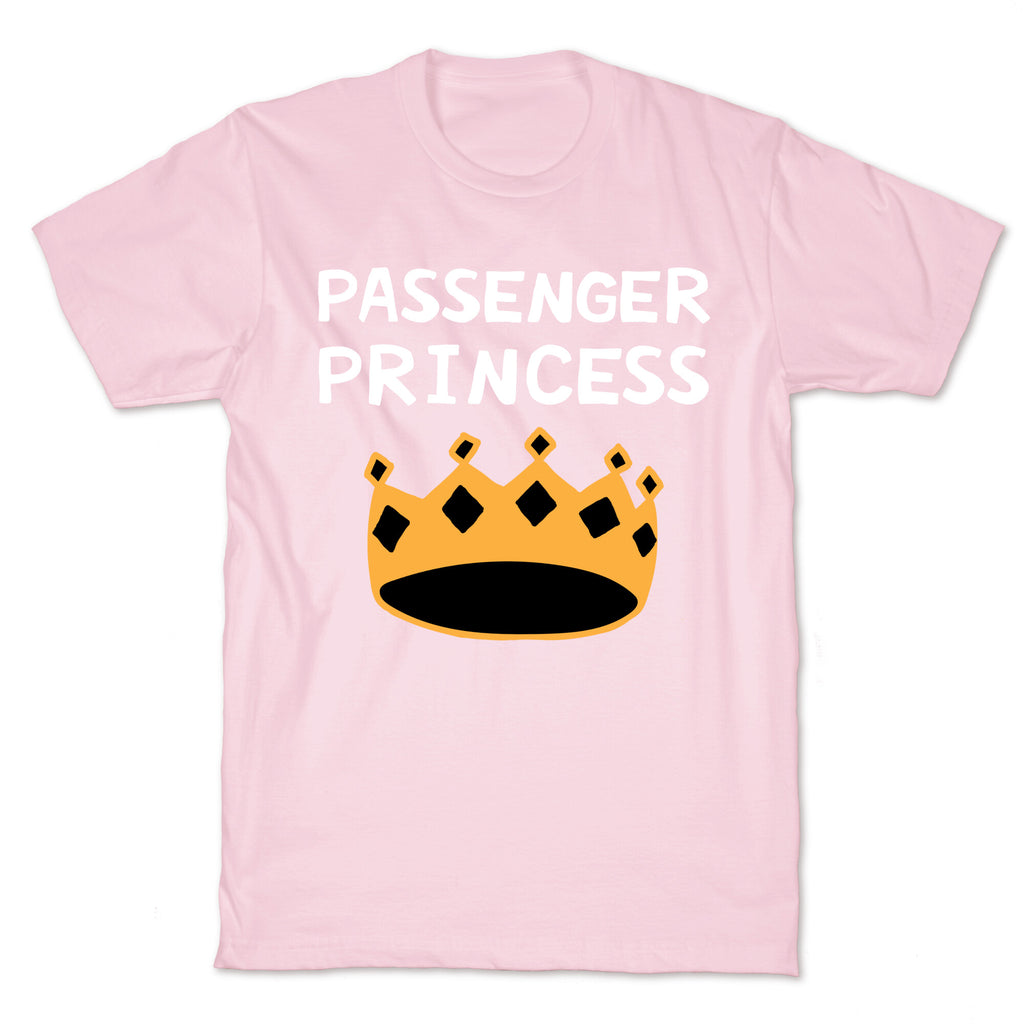 Passenger Princess T-Shirt