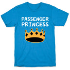 Passenger Princess T-Shirt