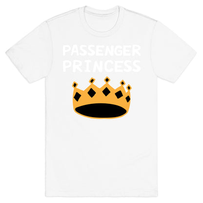 Passenger Princess T-Shirt