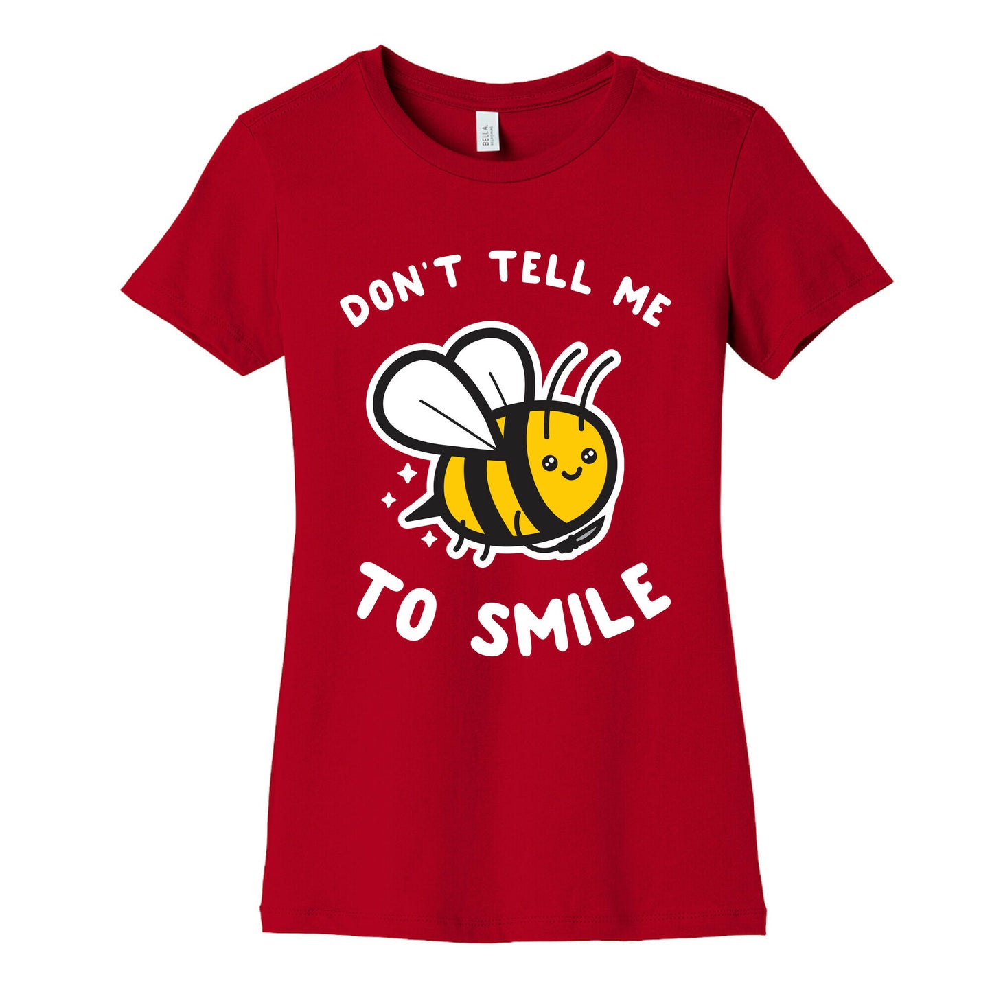 Don't Tell Me To Smile Women's Cotton Tee