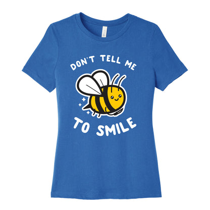 Don't Tell Me To Smile Women's Cotton Tee
