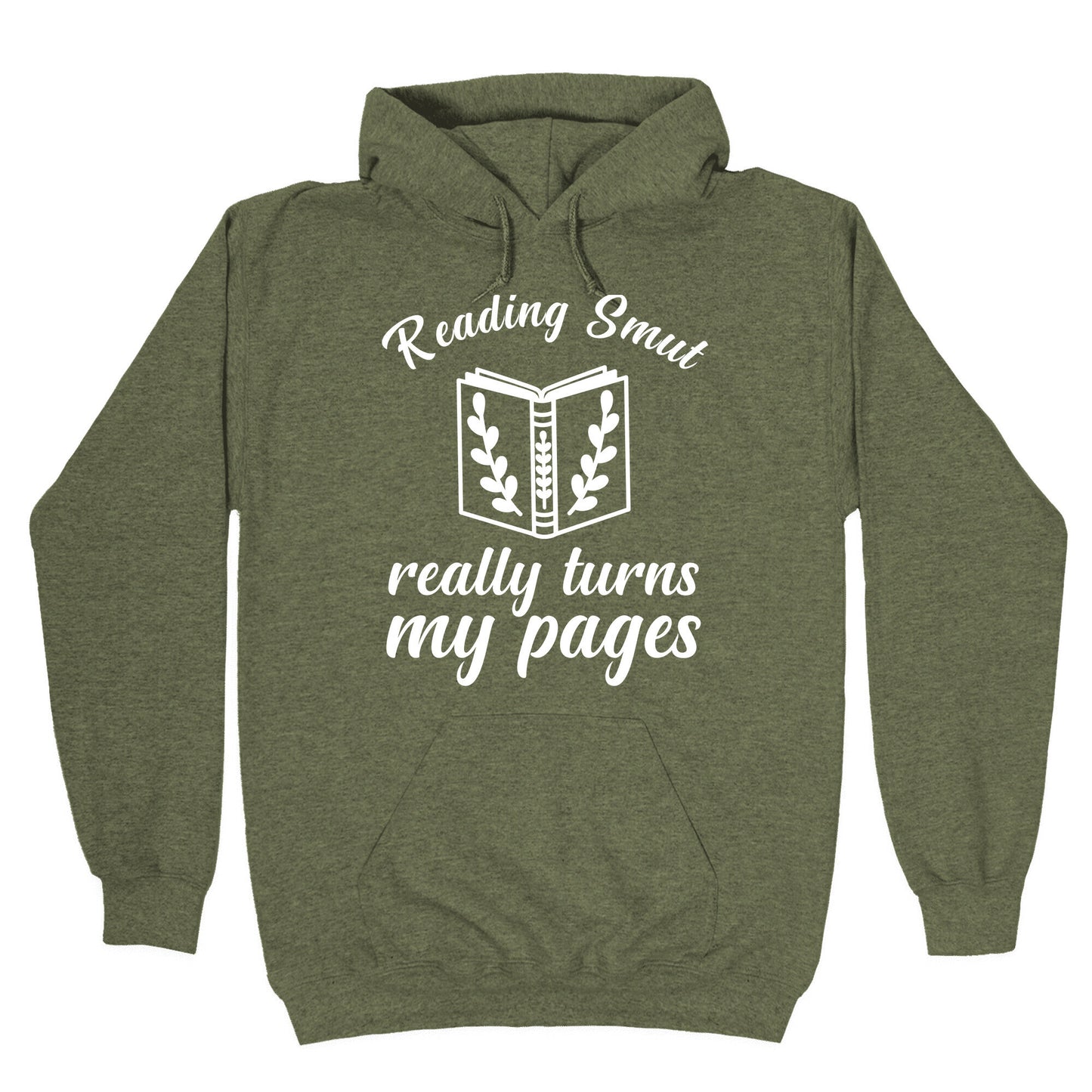 Reading Smut Really Turns My Pages Hoodie