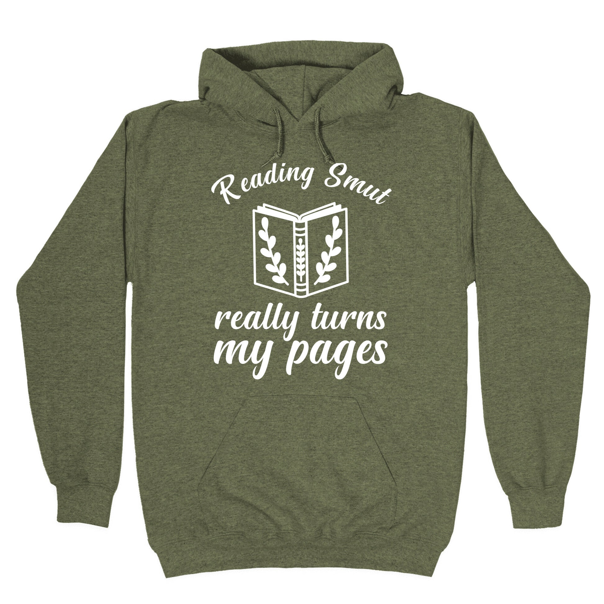 Reading Smut Really Turns My Pages Hoodie