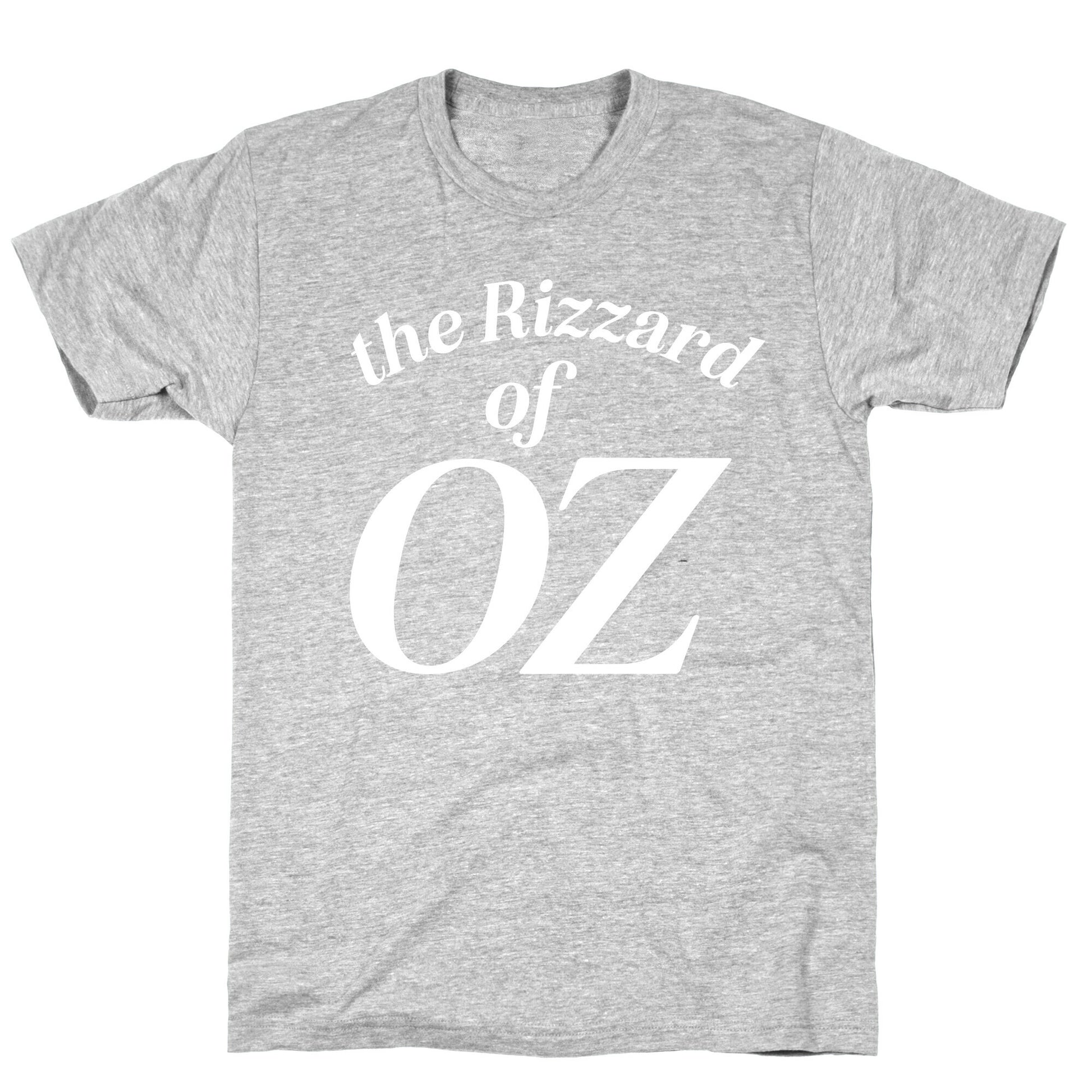 The Rizzard Of Oz T-Shirt
