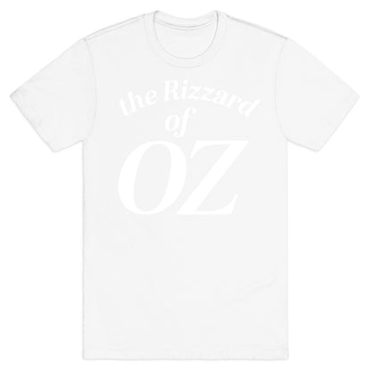 The Rizzard Of Oz T-Shirt