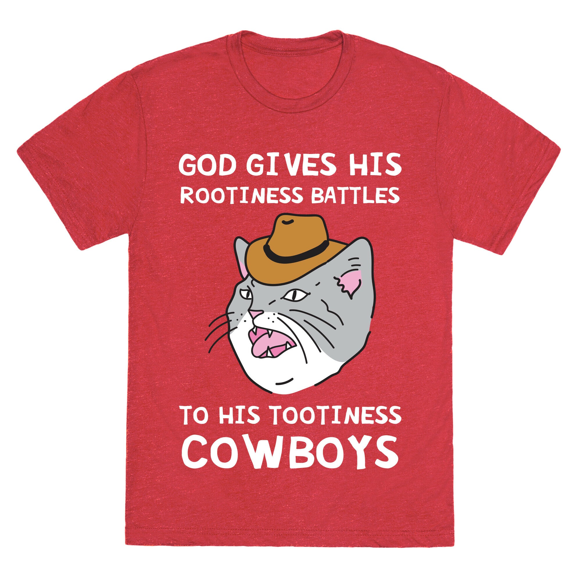 God Gives His Rootiness Battles To His Tootiness Cowboys Unisex Triblend Tee