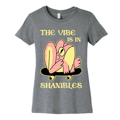 The Vibe Is In Shambles Women's Cotton Tee