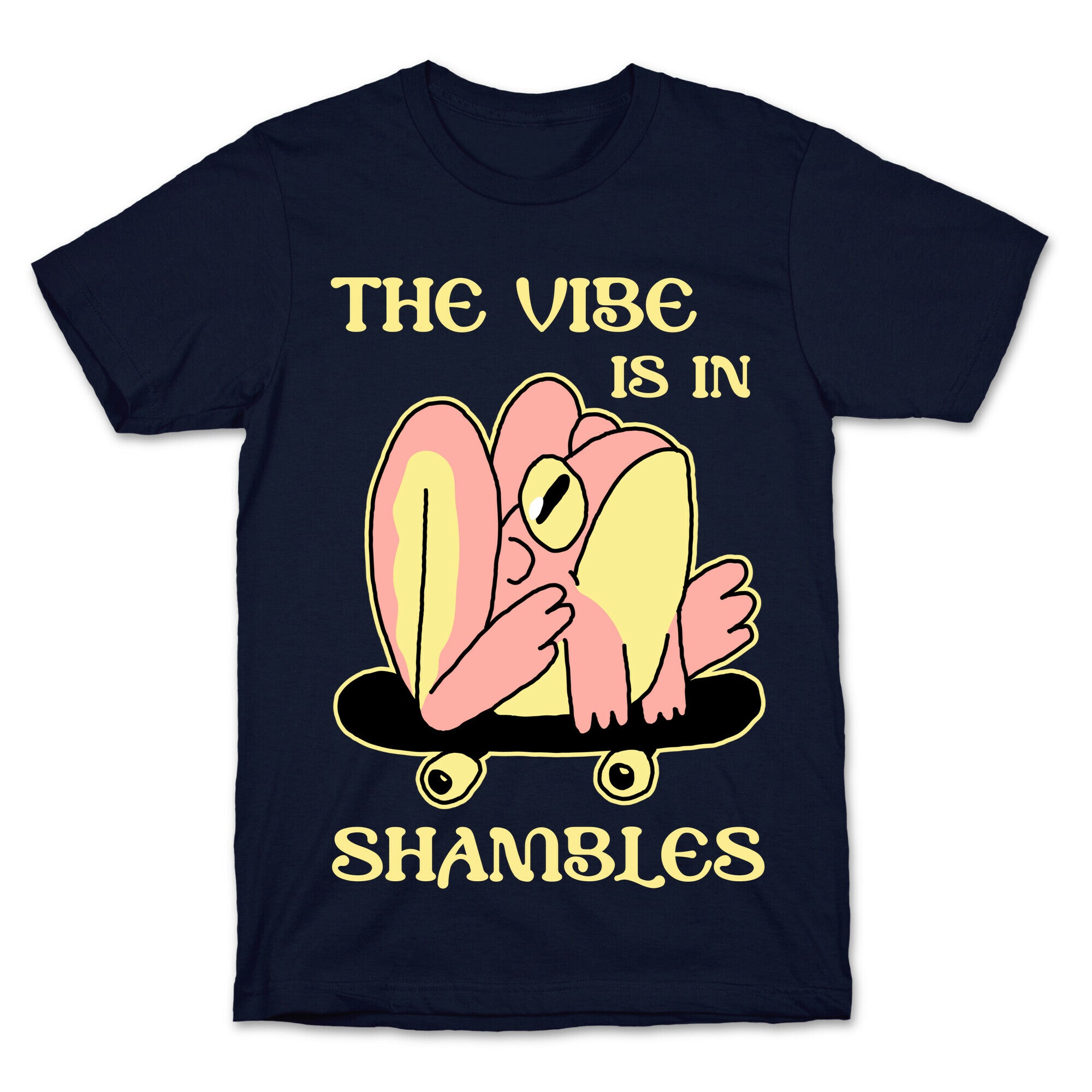 The Vibe Is In Shambles T-Shirt