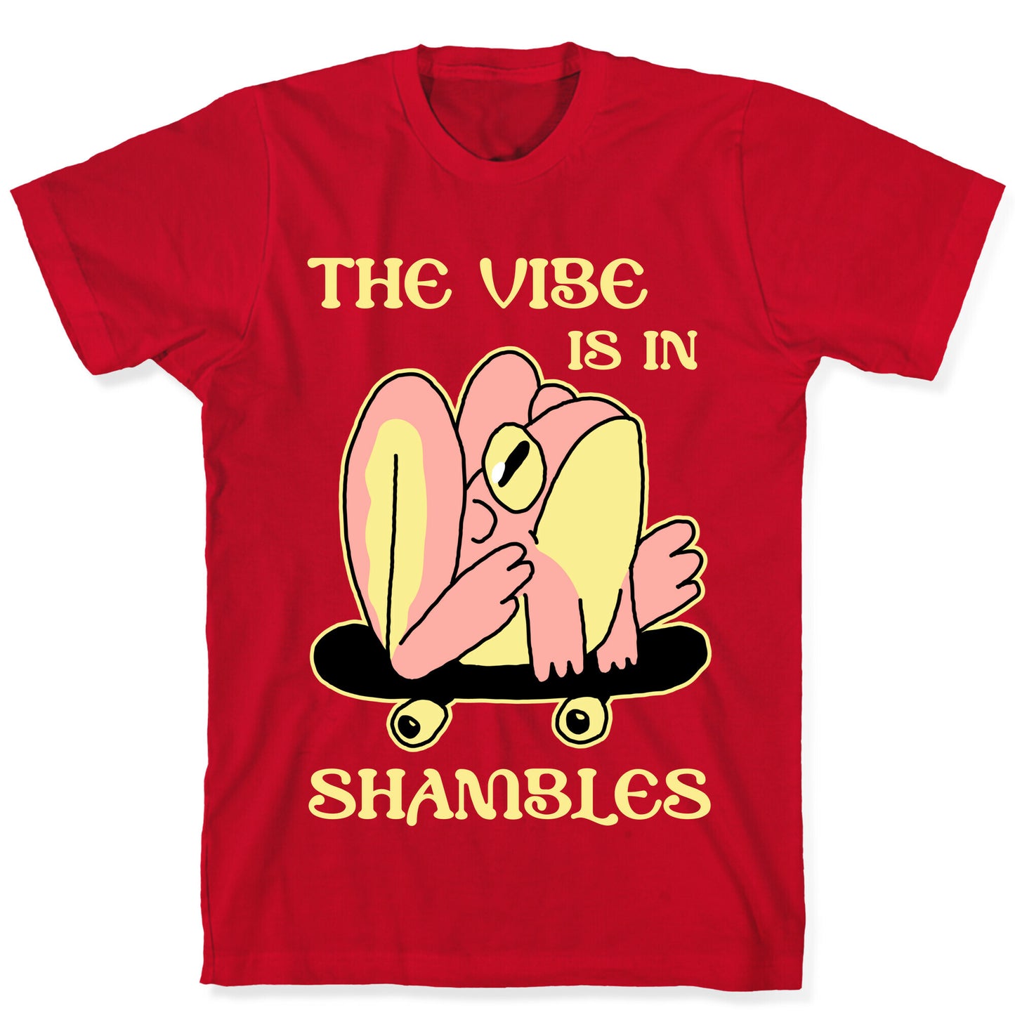 The Vibe Is In Shambles T-Shirt