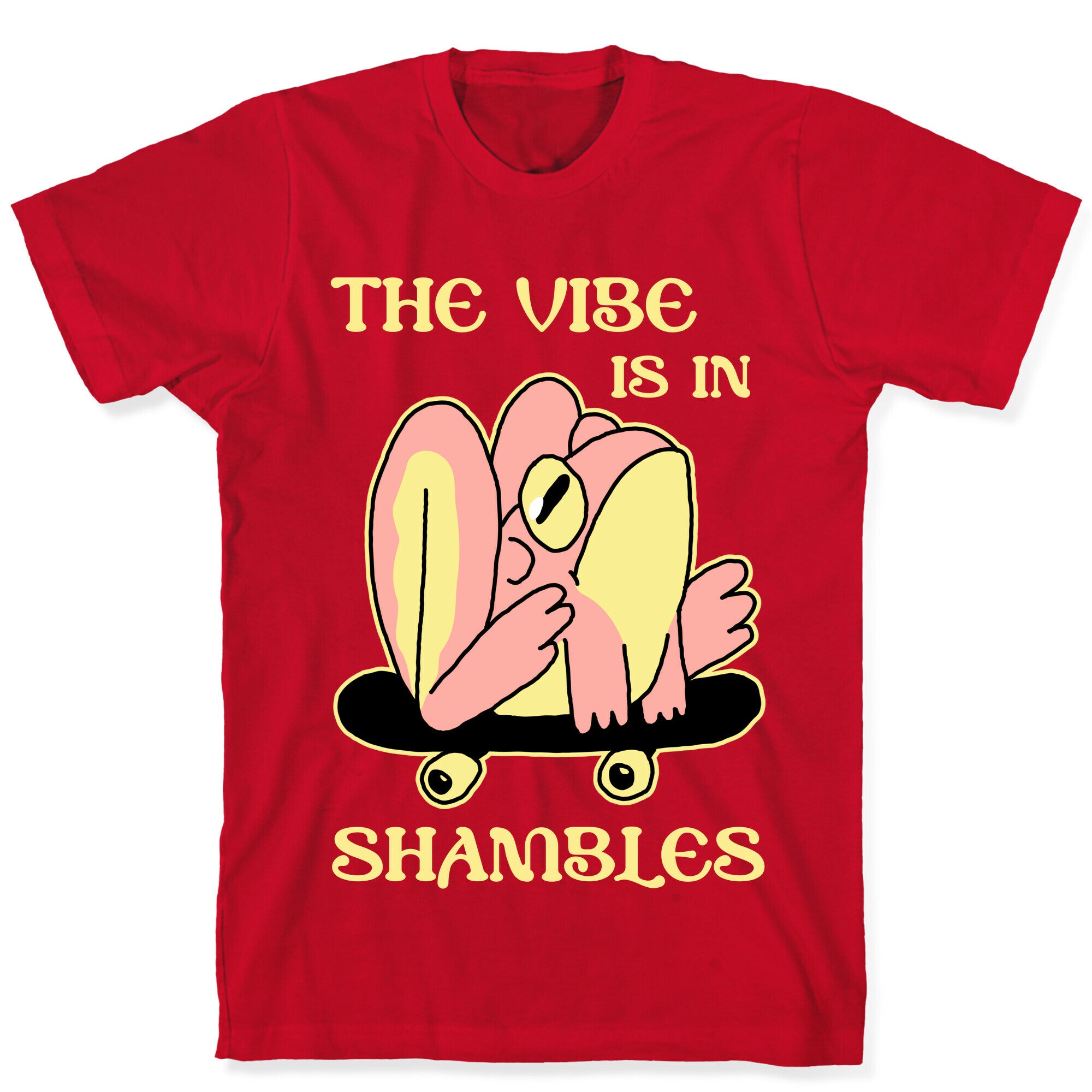 The Vibe Is In Shambles T-Shirt