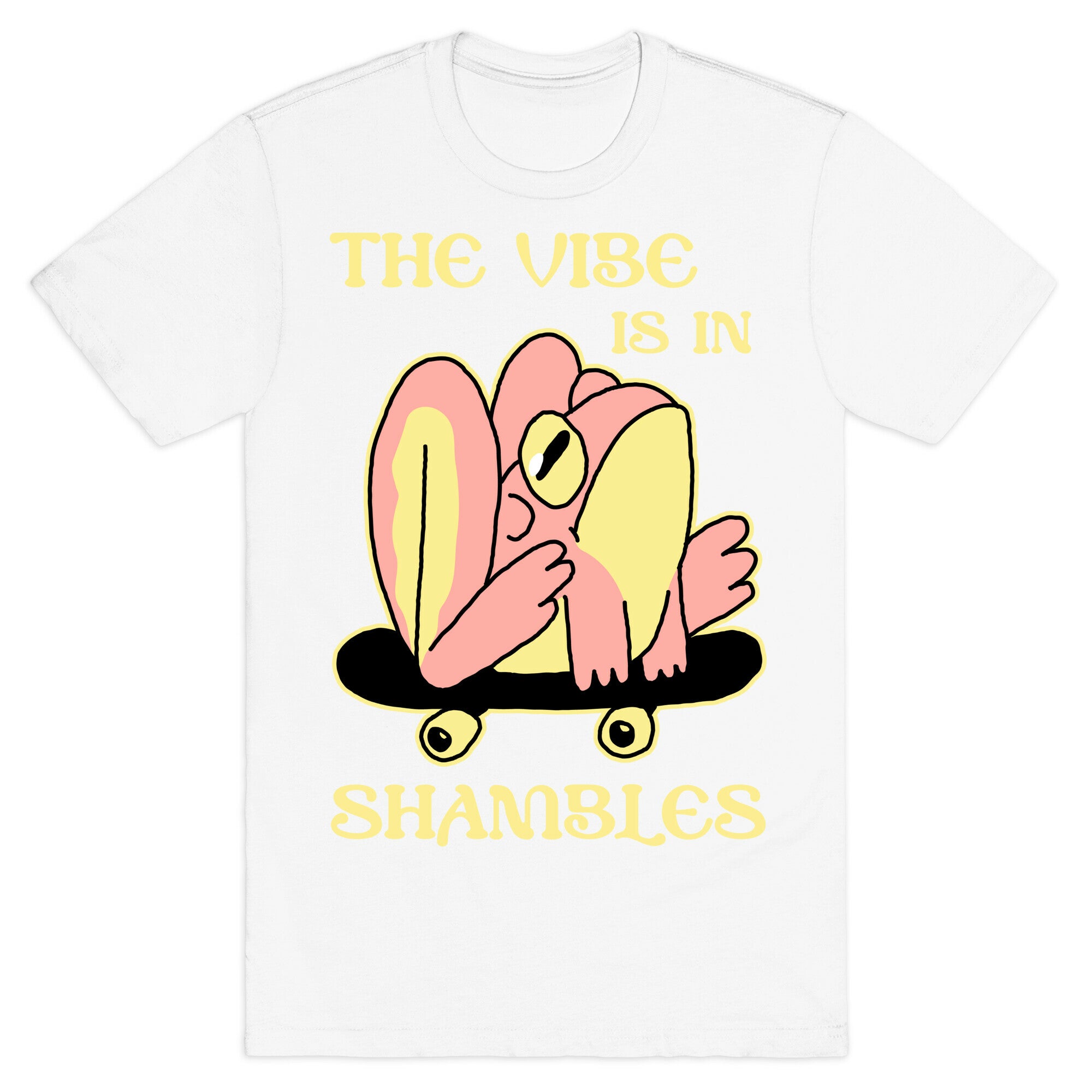 The Vibe Is In Shambles T-Shirt