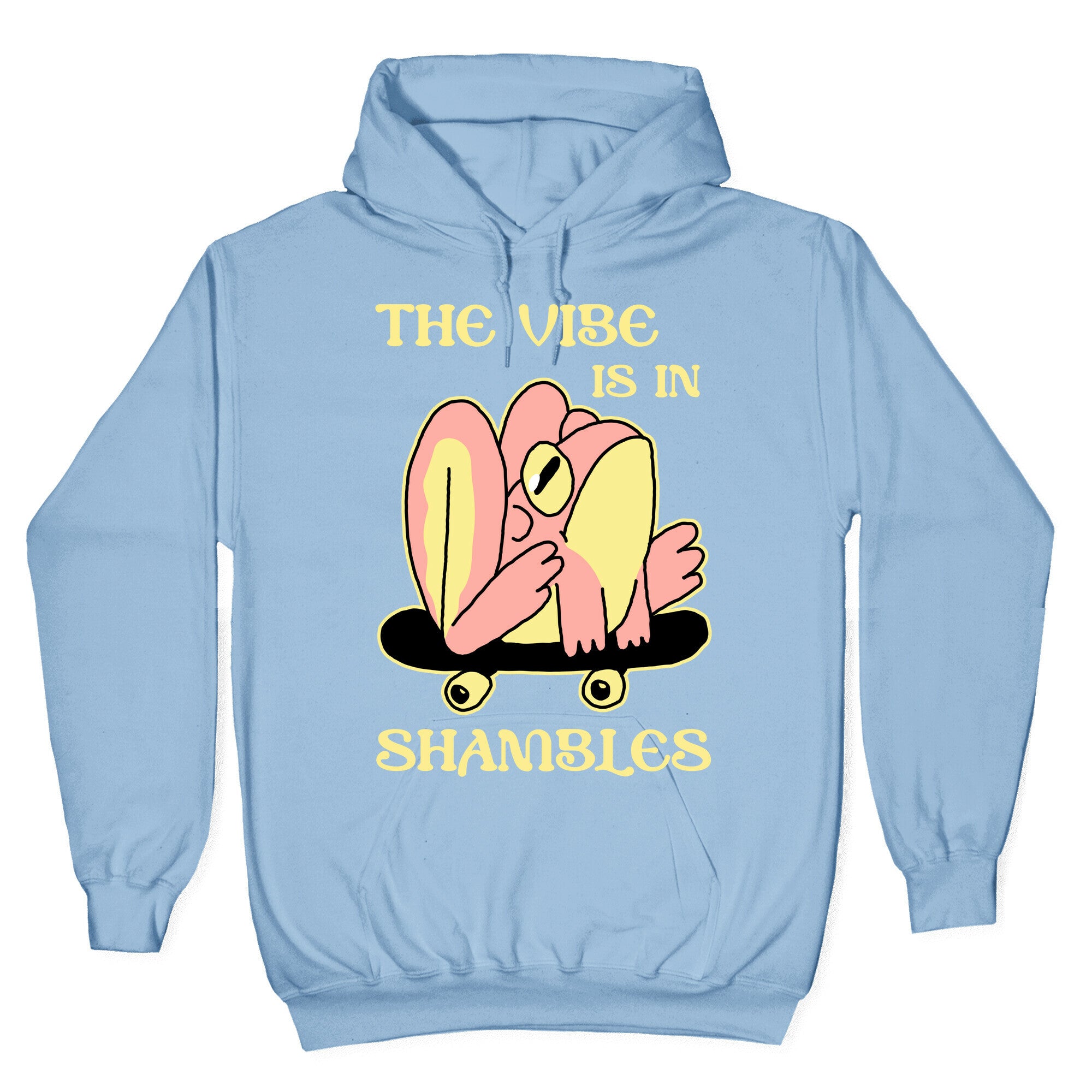 The Vibe Is In Shambles Hoodie